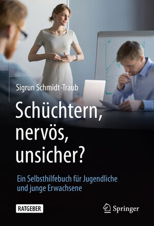 Buchcover Schüchtern, nervös, unsicher? | Sigrun Schmidt-Traub | EAN 9783662632154 | ISBN 3-662-63215-2 | ISBN 978-3-662-63215-4