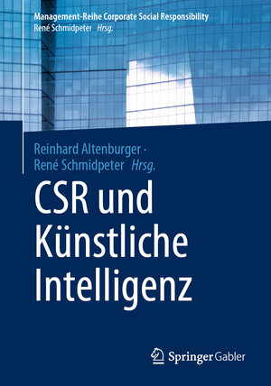 Buchcover CSR und Künstliche Intelligenz  | EAN 9783662632222 | ISBN 3-662-63222-5 | ISBN 978-3-662-63222-2