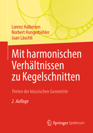 Buchcover Mit harmonischen Verhältnissen zu Kegelschnitten | Lorenz Halbeisen | EAN 9783662633298 | ISBN 3-662-63329-9 | ISBN 978-3-662-63329-8