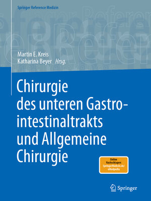 Buchcover Chirurgie des unteren Gastrointestinaltrakts und Allgemeine Chirurgie  | EAN 9783662633557 | ISBN 3-662-63355-8 | ISBN 978-3-662-63355-7