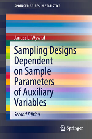 Buchcover Sampling Designs Dependent on Sample Parameters of Auxiliary Variables | Janusz L. Wywiał | EAN 9783662634134 | ISBN 3-662-63413-9 | ISBN 978-3-662-63413-4