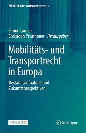 Buchcover Mobilitäts- und Transportrecht in Europa  | EAN 9783662636350 | ISBN 3-662-63635-2 | ISBN 978-3-662-63635-0