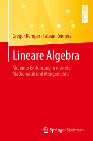 Buchcover Lineare Algebra | Gregor Kemper | EAN 9783662637234 | ISBN 3-662-63723-5 | ISBN 978-3-662-63723-4