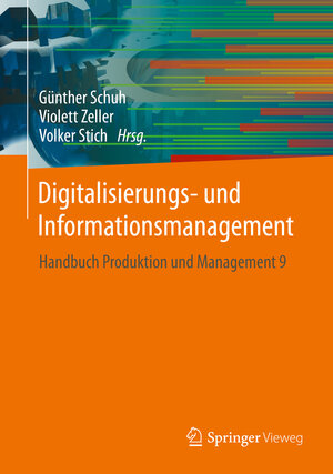 Buchcover Digitalisierungs- und Informationsmanagement  | EAN 9783662637579 | ISBN 3-662-63757-X | ISBN 978-3-662-63757-9