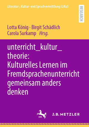 Buchcover unterricht_kultur_theorie: Kulturelles Lernen im Fremdsprachenunterricht gemeinsam anders denken  | EAN 9783662637814 | ISBN 3-662-63781-2 | ISBN 978-3-662-63781-4
