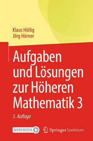 Buchcover Aufgaben und Lösungen zur Höheren Mathematik 3 | Klaus Höllig | EAN 9783662638859 | ISBN 3-662-63885-1 | ISBN 978-3-662-63885-9