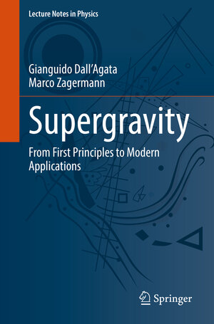 Buchcover Supergravity | Gianguido Dall'Agata | EAN 9783662639801 | ISBN 3-662-63980-7 | ISBN 978-3-662-63980-1