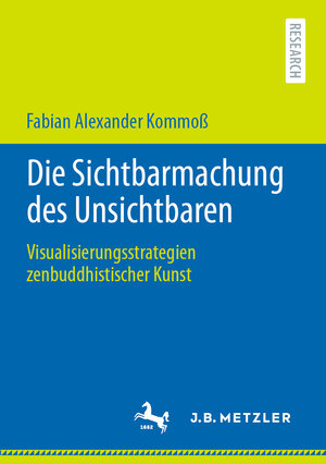 Buchcover Die Sichtbarmachung des Unsichtbaren | Fabian Alexander Kommoß | EAN 9783662640746 | ISBN 3-662-64074-0 | ISBN 978-3-662-64074-6
