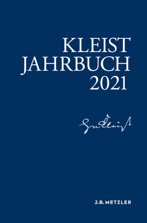 Buchcover Kleist-Jahrbuch 2021  | EAN 9783662641736 | ISBN 3-662-64173-9 | ISBN 978-3-662-64173-6