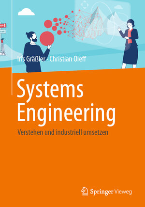 Buchcover Systems Engineering | Iris Gräßler | EAN 9783662645161 | ISBN 3-662-64516-5 | ISBN 978-3-662-64516-1