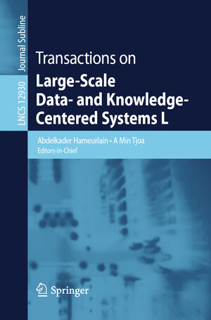 Buchcover Transactions on Large-Scale Data- and Knowledge-Centered Systems L | EAN 9783662645536 | ISBN 3-662-64553-X | ISBN 978-3-662-64553-6