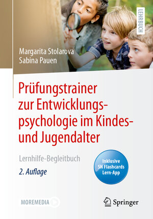 Buchcover Prüfungstrainer zur Entwicklungspsychologie im Kindes- und Jugendalter | Margarita Stolarova | EAN 9783662647196 | ISBN 3-662-64719-2 | ISBN 978-3-662-64719-6