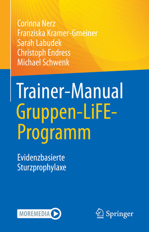 Buchcover Trainer-Manual Gruppen-LiFE-Programm | Corinna Nerz | EAN 9783662647363 | ISBN 3-662-64736-2 | ISBN 978-3-662-64736-3