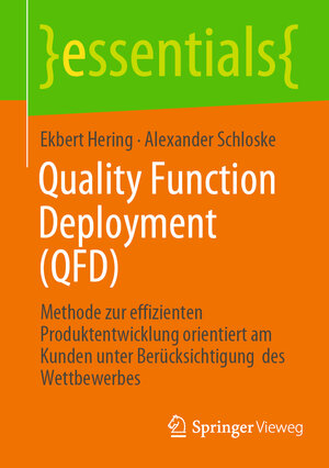 Buchcover Quality Function Deployment (QFD) | Ekbert Hering | EAN 9783662648117 | ISBN 3-662-64811-3 | ISBN 978-3-662-64811-7