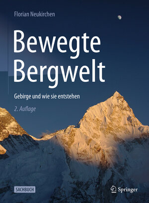 Buchcover Bewegte Bergwelt | Florian Neukirchen | EAN 9783662648377 | ISBN 3-662-64837-7 | ISBN 978-3-662-64837-7