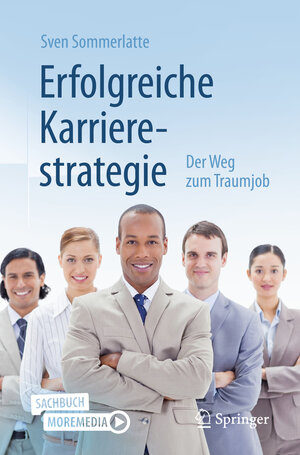 Buchcover Erfolgreiche Karrierestrategie | Sven Sommerlatte | EAN 9783662648438 | ISBN 3-662-64843-1 | ISBN 978-3-662-64843-8