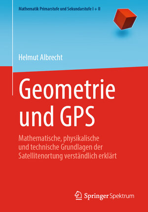 Buchcover Geometrie und GPS | Helmut Albrecht | EAN 9783662648704 | ISBN 3-662-64870-9 | ISBN 978-3-662-64870-4