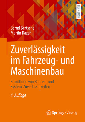 Buchcover Zuverlässigkeit im Fahrzeug- und Maschinenbau | Bernd Bertsche | EAN 9783662650233 | ISBN 3-662-65023-1 | ISBN 978-3-662-65023-3