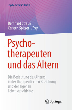 Buchcover Psychotherapeuten und das Altern  | EAN 9783662652275 | ISBN 3-662-65227-7 | ISBN 978-3-662-65227-5