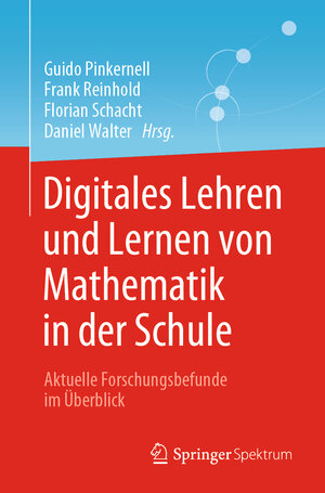 Buchcover Digitales Lehren und Lernen von Mathematik in der Schule  | EAN 9783662652800 | ISBN 3-662-65280-3 | ISBN 978-3-662-65280-0