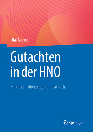 Buchcover Gutachten in der HNO | Olaf Michel | EAN 9783662654330 | ISBN 3-662-65433-4 | ISBN 978-3-662-65433-0
