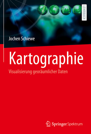 Buchcover Kartographie | Jochen Schiewe | EAN 9783662654415 | ISBN 3-662-65441-5 | ISBN 978-3-662-65441-5