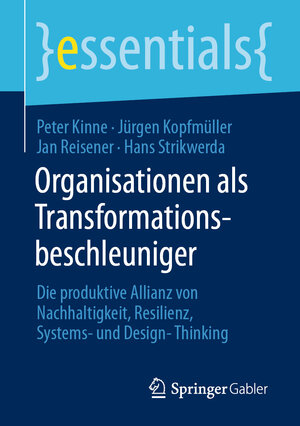 Buchcover Organisationen als Transformationsbeschleuniger | Peter Kinne | EAN 9783662655306 | ISBN 3-662-65530-6 | ISBN 978-3-662-65530-6