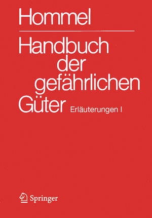 Buchcover Handbuch der gefährlichen Güter. Erläuterungen I  | EAN 9783662655344 | ISBN 3-662-65534-9 | ISBN 978-3-662-65534-4