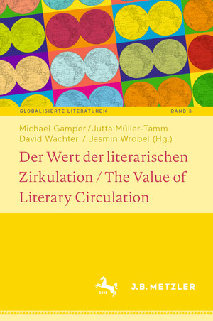 Buchcover Der Wert der literarischen Zirkulation / The Value of Literary Circulation  | EAN 9783662655443 | ISBN 3-662-65544-6 | ISBN 978-3-662-65544-3