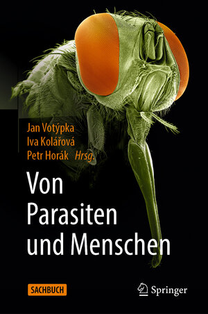 Buchcover Von Parasiten und Menschen  | EAN 9783662656969 | ISBN 3-662-65696-5 | ISBN 978-3-662-65696-9