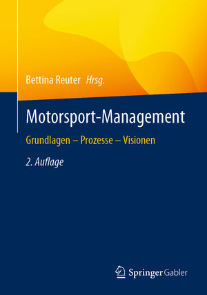 Buchcover Motorsport-Management  | EAN 9783662656976 | ISBN 3-662-65697-3 | ISBN 978-3-662-65697-6