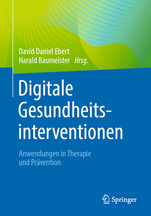 Buchcover Digitale Gesundheitsinterventionen  | EAN 9783662658154 | ISBN 3-662-65815-1 | ISBN 978-3-662-65815-4