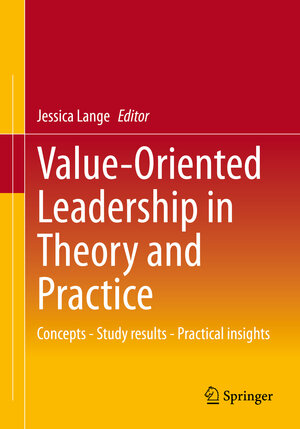 Buchcover Value-Oriented Leadership in Theory and Practice | EAN 9783662658833 | ISBN 3-662-65883-6 | ISBN 978-3-662-65883-3