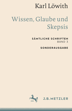 Buchcover Karl Löwith: Wissen, Glaube und Skepsis | Karl Löwith | EAN 9783662659335 | ISBN 3-662-65933-6 | ISBN 978-3-662-65933-5