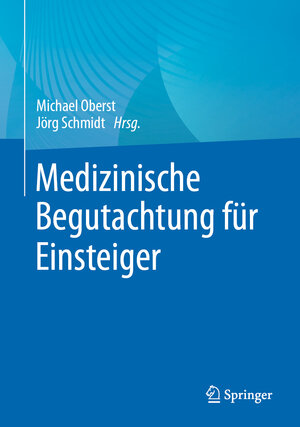 Buchcover Medizinische Begutachtung für Einsteiger  | EAN 9783662660607 | ISBN 3-662-66060-1 | ISBN 978-3-662-66060-7