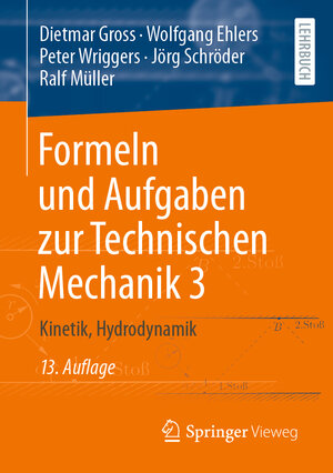 Buchcover Formeln und Aufgaben zur Technischen Mechanik 3 | Dietmar Gross | EAN 9783662661895 | ISBN 3-662-66189-6 | ISBN 978-3-662-66189-5