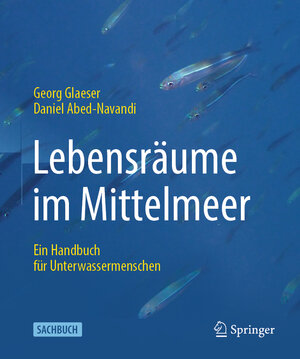 Buchcover Lebensräume im Mittelmeer | Georg Glaeser | EAN 9783662663585 | ISBN 3-662-66358-9 | ISBN 978-3-662-66358-5