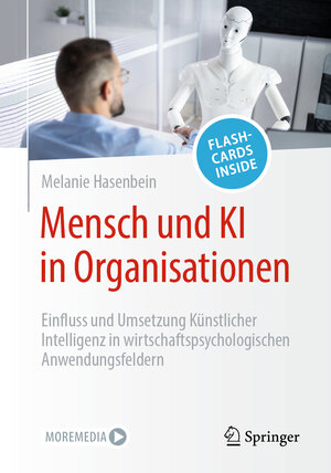 Buchcover Mensch und KI in Organisationen | Melanie Hasenbein | EAN 9783662663752 | ISBN 3-662-66375-9 | ISBN 978-3-662-66375-2