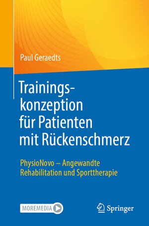 Buchcover Trainingskonzeption für Patienten mit Rückenschmerz | Paul Geraedts | EAN 9783662663820 | ISBN 3-662-66382-1 | ISBN 978-3-662-66382-0
