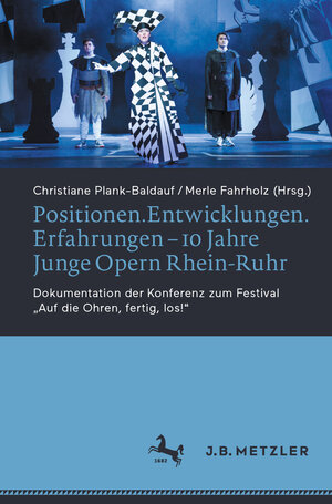 Buchcover Positionen.Entwicklungen.Erfahrungen – 10 Jahre Junge Opern Rhein-Ruhr  | EAN 9783662663950 | ISBN 3-662-66395-3 | ISBN 978-3-662-66395-0