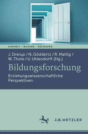 Buchcover Bildungsforschung  | EAN 9783662669228 | ISBN 3-662-66922-6 | ISBN 978-3-662-66922-8