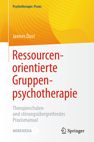 Buchcover Ressourcenorientierte Gruppenpsychotherapie | Jannes Dust | EAN 9783662669877 | ISBN 3-662-66987-0 | ISBN 978-3-662-66987-7