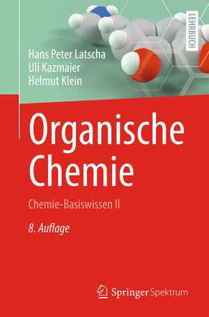 Buchcover Organische Chemie | Hans Peter Latscha | EAN 9783662670095 | ISBN 3-662-67009-7 | ISBN 978-3-662-67009-5