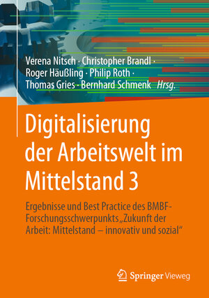 Buchcover Digitalisierung der Arbeitswelt im Mittelstand 3  | EAN 9783662670231 | ISBN 3-662-67023-2 | ISBN 978-3-662-67023-1