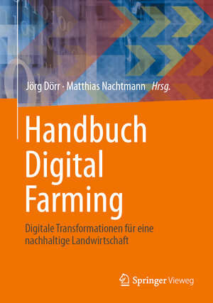 Buchcover Handbuch Digital Farming  | EAN 9783662670859 | ISBN 3-662-67085-2 | ISBN 978-3-662-67085-9