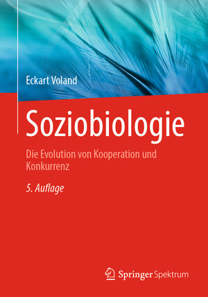 Buchcover Soziobiologie | Eckart Voland | EAN 9783662671368 | ISBN 3-662-67136-0 | ISBN 978-3-662-67136-8