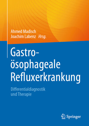 Buchcover Gastroösophageale Refluxerkrankung  | EAN 9783662672358 | ISBN 3-662-67235-9 | ISBN 978-3-662-67235-8