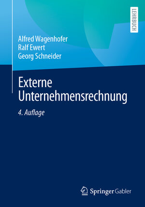 Buchcover Externe Unternehmensrechnung | Alfred Wagenhofer | EAN 9783662674086 | ISBN 3-662-67408-4 | ISBN 978-3-662-67408-6