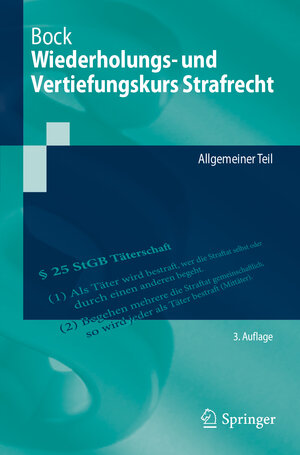 Buchcover Wiederholungs- und Vertiefungskurs Strafrecht | Dennis Bock | EAN 9783662674536 | ISBN 3-662-67453-X | ISBN 978-3-662-67453-6