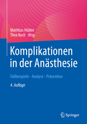 Buchcover Komplikationen in der Anästhesie  | EAN 9783662677575 | ISBN 3-662-67757-1 | ISBN 978-3-662-67757-5